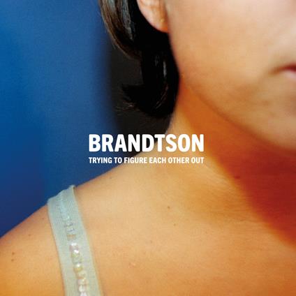 Trying To Figure Each Other Out - Vinile LP di Brandtson