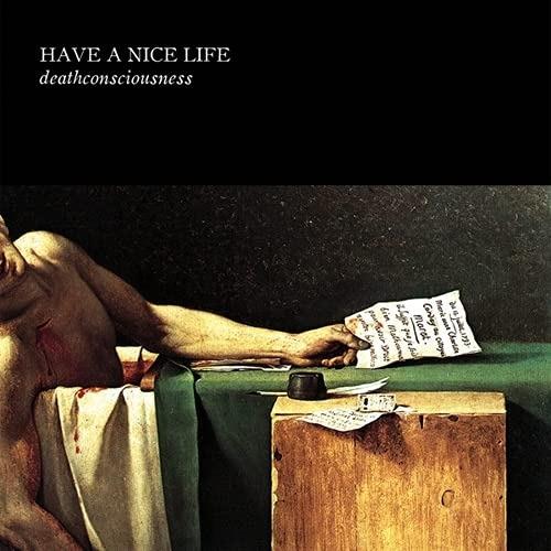 Deathconsciousness - Vinile LP di Have a Nice Life