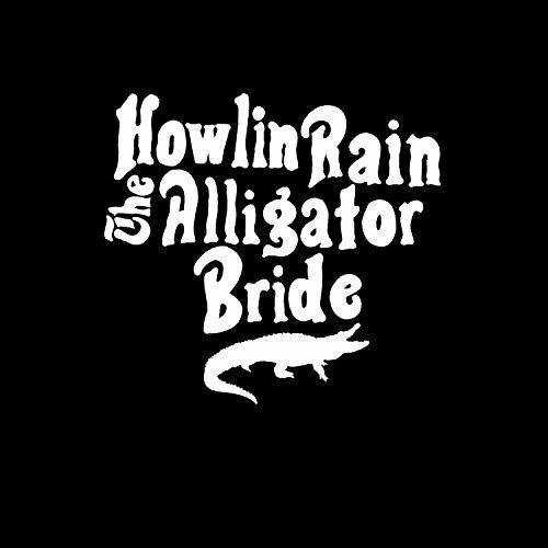 Alligator Bride - Vinile LP di Howlin Rain