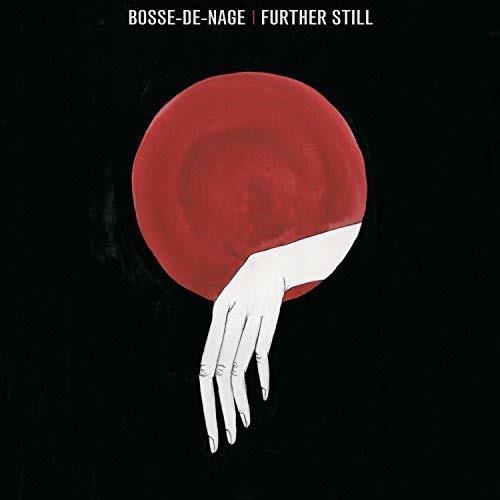 Further Still - Vinile LP di Bosse De Nage
