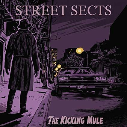 The Kicking Mule - Vinile LP di Street Sects