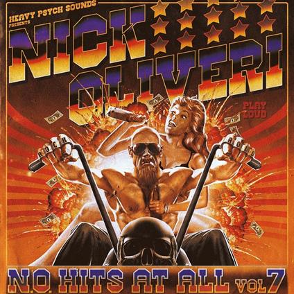 N.O. Hits at All vol.7 - CD Audio di Nick Oliveri