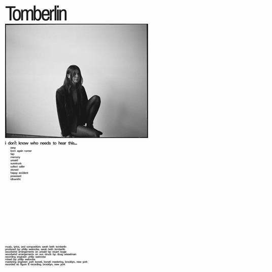 I Don't Know Who Needs To Hear This... - CD Audio di Tomberlin