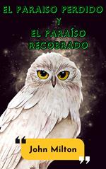 El paraiso perdido y El Paraíso recobrado