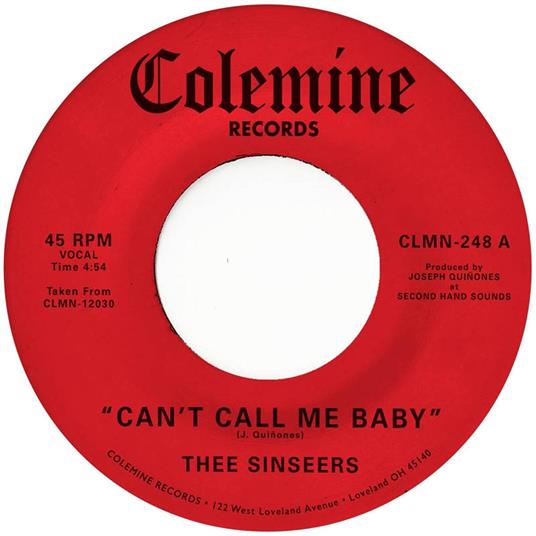 Can't Call Me Baby - Take A Chance (Coloured Vinyl) - Vinile LP di Thee Sinseers