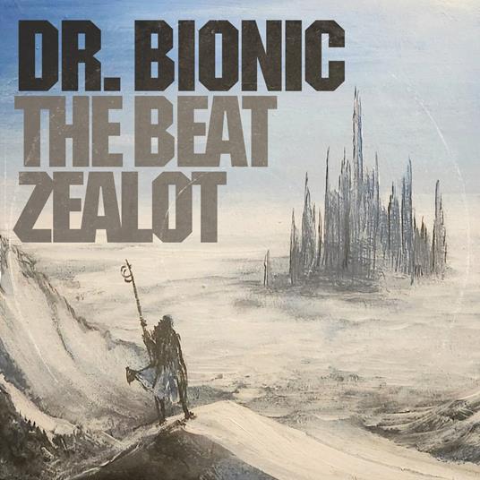 Beat Zealot Sky Blue - Vinile LP di Doctor Bionic