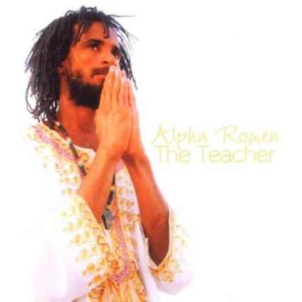 The Teacher - CD Audio di Alpha Rowen