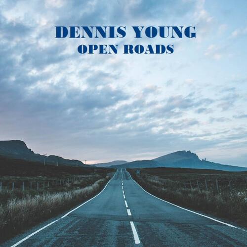 Open Roads - CD Audio di Dennis Young