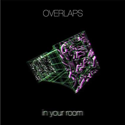 In Your Room - Vinile LP di Overlaps