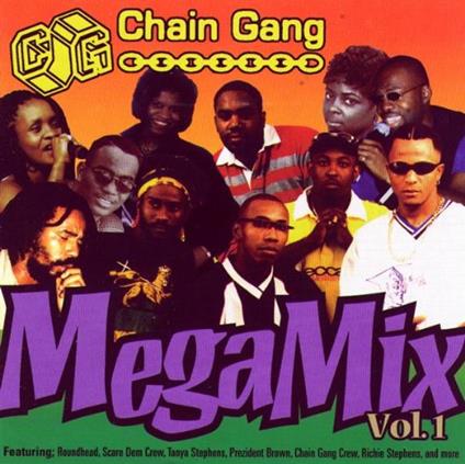 Chain Gang Mega Mix 1 - CD Audio