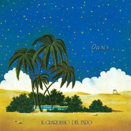 Oasis - Vinile LP di Il Guardiano del Faro