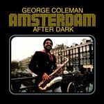 Amsterdam After Dark (180 Gram - Clear Vinyl)
