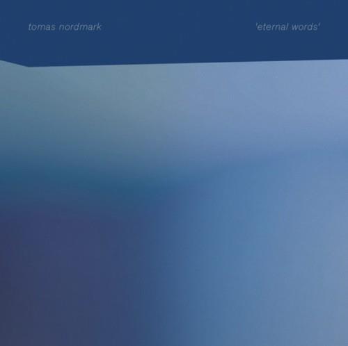 Eternal Words - Vinile LP di Tomas Nordmark