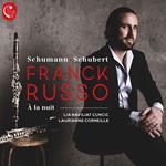 Franck Russo: A La Nuit - Schumann, Schubert