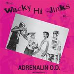 The Wacky Hi-Jinks Of...