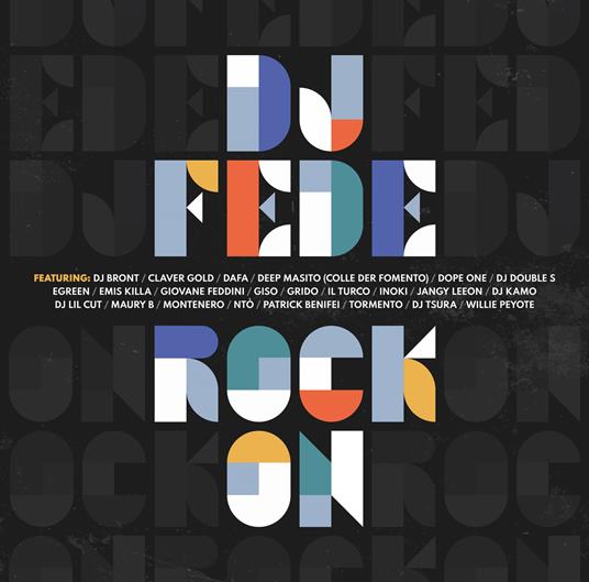 Rock On - Vinile LP di DJ Fede