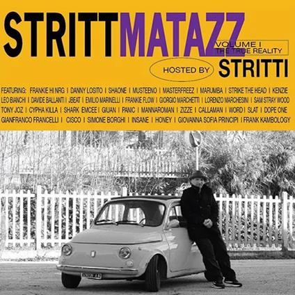 Strittmatazz Volume 1: The True Reality - CD Audio di Stritti