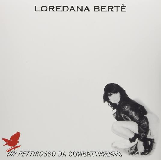 Un Pettirosso Da Combattimento (Coloured) - Vinile LP di Loredana Bertè