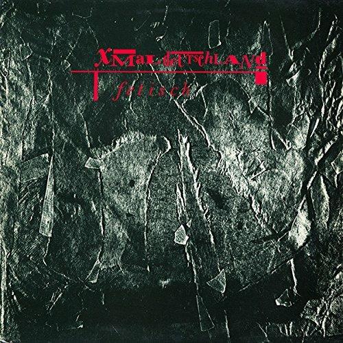 Fetish - CD Audio di Xmal Deutschland