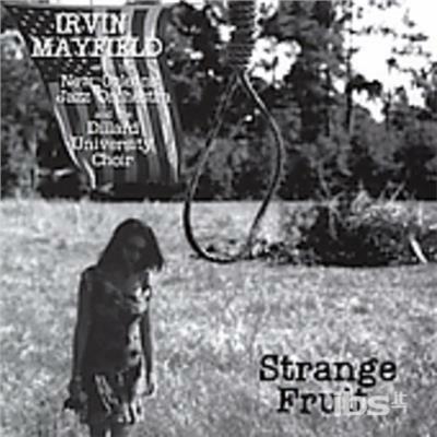 Strange Fruit - CD Audio di Irvin Mayfield