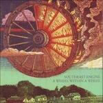A Wheel Within a Wheel - CD Audio di Southeast Engine