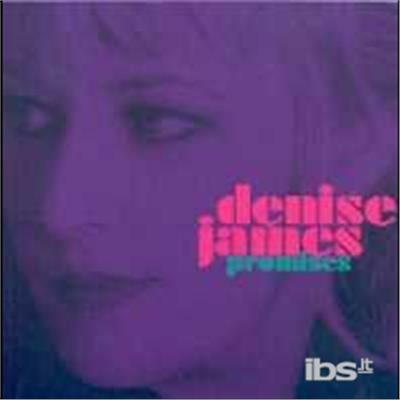 Promises - CD Audio di Denise James