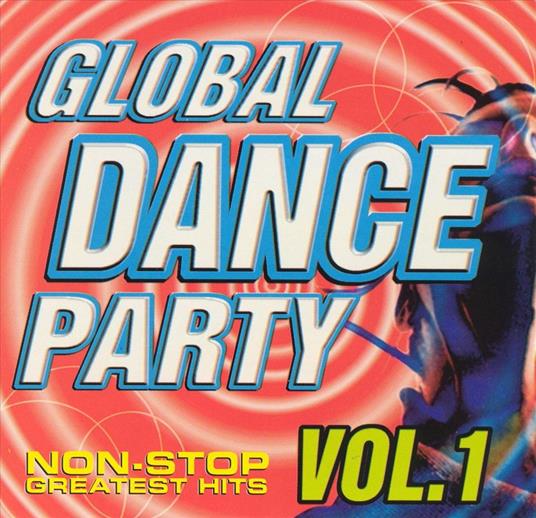 Global Dance Party 1 - CD Audio