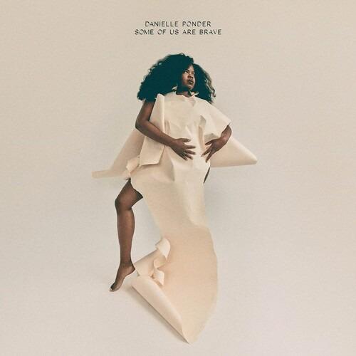 Some Of Us Are Brave - Vinile LP di Danielle Ponder