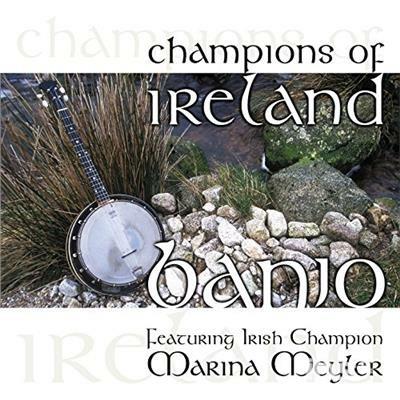 Champions of Ireland - CD Audio di Marina Meyler