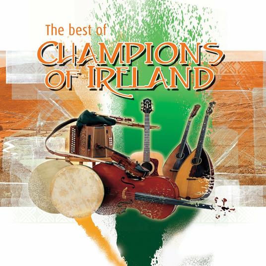 Best Of Champions Of Ireland - CD Audio