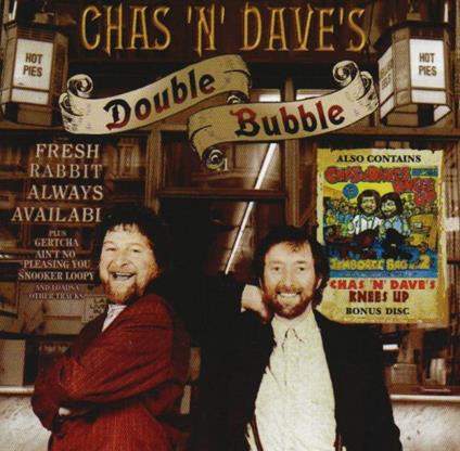 Double Bubble - CD Audio di Chas & Dave