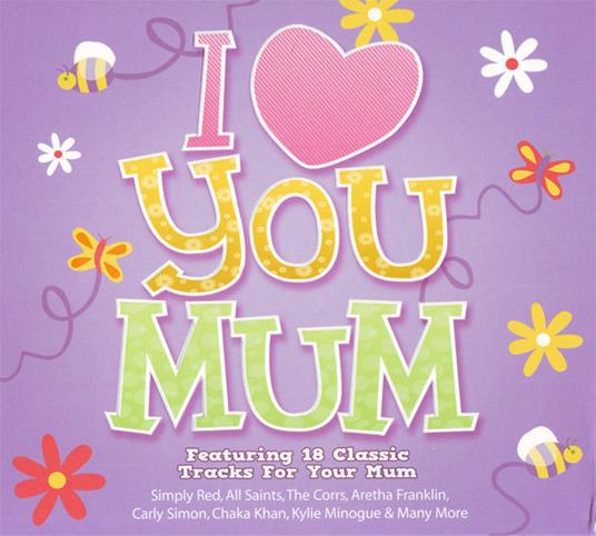 I Love You Mum - CD Audio