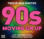 Twelve Inch 90s. Moving on Up