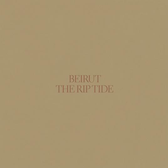 Rip Tide - Vinile LP di Beirut