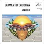 Sunkissed - CD Audio di Bad Weather California