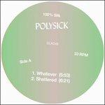 Under Construction - Vinile 7'' di Polysick