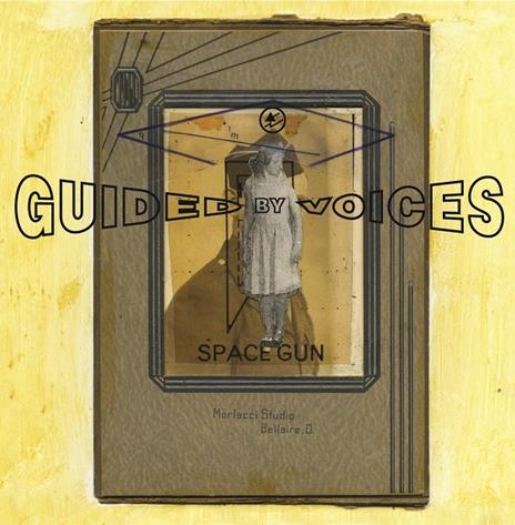 Space Gun - CD Audio di Guided by Voices