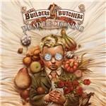 Dead Reckoning - CD Audio di Builders and the Butchers