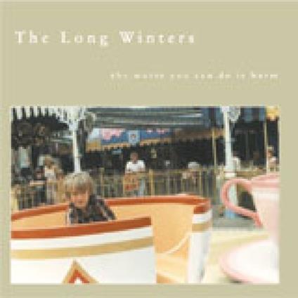 Worst You Can Do Is Harm - CD Audio di Long Winters