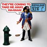 They're Coming To Take Me Away, Ha-Haaa!