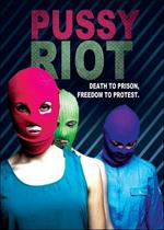 Pussy Riot. Death To Prison, Freedom To Protest (DVD)