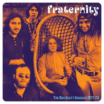 Bon Scott Sessions 1971-1972 - Vinile LP di Fraternity