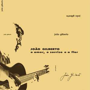 Vinile O amor, o sorriso e a flor Joao Gilberto