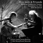 Phil Lesh & Friends - Berkeley Community Theatre 1994