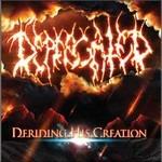 Deriding His Creation