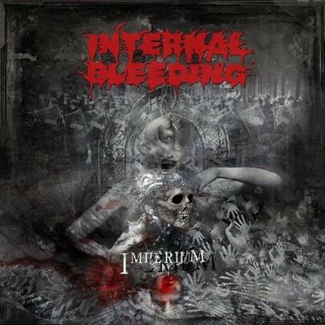 Imperium - CD Audio di Internal Bleeding