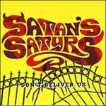Don't Deliver Us - Vinile LP di Satan's Satyrs