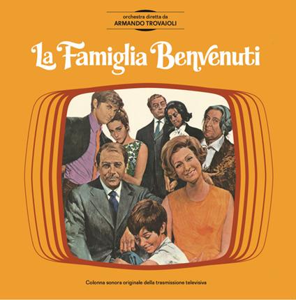 La Famiglia Benvenuti (Colonna Sonora) - Vinile LP di Armando Trovajoli