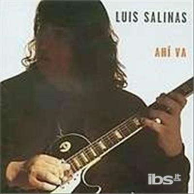 Ahi va - CD Audio di Luis Salinas