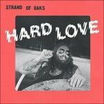 Hard Love (Stoner Swirl Vinyl)